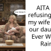 AITA for refusing to let my wife name our daughter Ever Winter Rain?