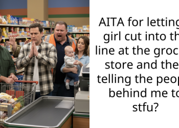 AITA for letting a girl cut into the line at the grocery store and then telling the people behind me to stfu?