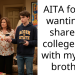 AITA for not wanting to share my college fund with my little brother?