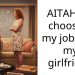 AITAH for choosing my job over my girlfriend