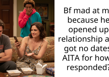 Bf mad at me because he opened up relationship and got no dates. AITA for how i responded?