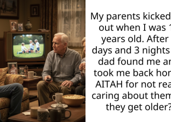 My parents kicked me out when I was 16 years old. After 4 days and 3 nights my dad found me and took me back home. AITAH for not really caring about them as they get older?