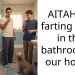 AITAH for farting while in the bathroom of our home?