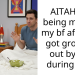 AITAH for being mad at my bf after he got grossed out by me during s*x?