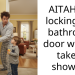 AITAH for locking the bathroom door when I take a shower?