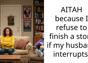 AITAH because I refuse to finish a story if my husband interrupts.