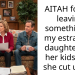 AITAH for not leaving something to my estranged daughter and her kids after she cut us off?