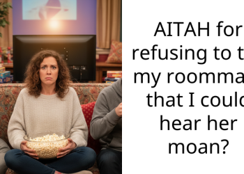 AITAH for refusing to tell my roommate that I could hear her moan?
