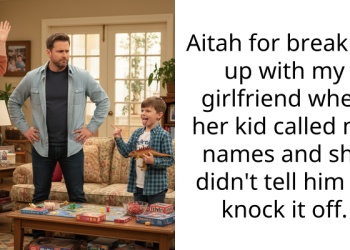 Aitah for breaking up with my girlfriend when her kid called me names and she didn’t tell him to knock it off.