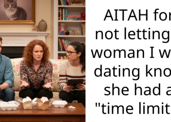 AITAH for not letting a woman I was dating know she had a “time limit”?