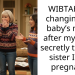 WIBTAH for changing my baby’s name after my mom secretly told my sister I was pregnant?