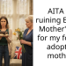 AITA for ruining English Mother’s Day for my former adoptive mother?
