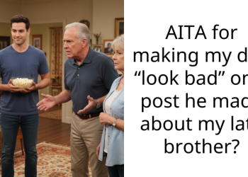 AITA for making my dad “look bad” on a post he made about my late brother?