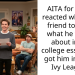 AITA for how I reacted when my friend told me what he wrote about in his college essay that got him into the Ivy League?