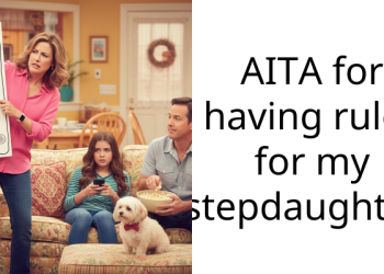 AITA for having rules for my stepdaughter?