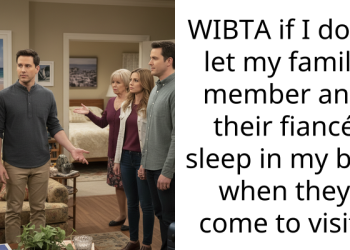 WIBTA if I don’t let my family member and their fiancé sleep in my bed when they come to visit?