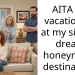 AITA for vacationing at my sister’s dream honeymoon destination?