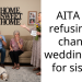 AITA for refusing to change wedding day for sister?