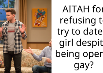 AITAH for refusing to try to date a girl despite being openly gay?