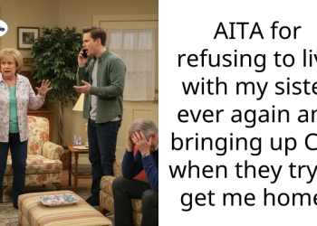 AITA for refusing to live with my sister ever again and bringing up CPS when they try to get me home?