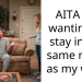 AITA for wanting to stay in the same room as my wife?