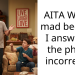 AITA Wife is mad because I answered the phone incorrectly.