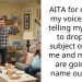 AITA for raising my voice when telling my sister to drop the subject of what me and my wife are going to name our son?
