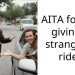 AITA for not giving a stranger a ride?
