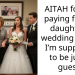 AITAH for not paying for my daughter’s wedding where I’m supposed to be just a guest?