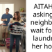 AITAH for asking my neighbor to wait for her laundry at her house?