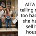 AITA for telling my ex too bad and she has to sell her house?