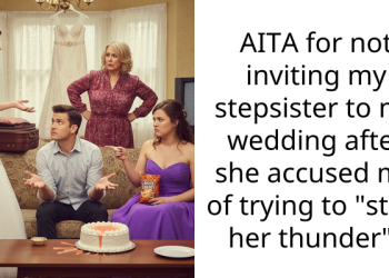 AITA for not inviting my stepsister to my wedding after she accused me of trying to “steal her thunder”?