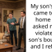 My son’s boss came to my home and asked me to v***ate my son’s boundary and I refused.