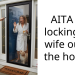 AITA for locking my wife out of the house?
