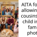 AITA for not allowing my cousins step child in the family photo?