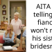 AITA for telling my fiance I won’t make his sister a bridesmaid