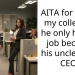 AITA for telling my colleague he only has his job because his uncle is the CEO?