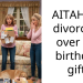 AITAH for divorcing over my birthday gift.