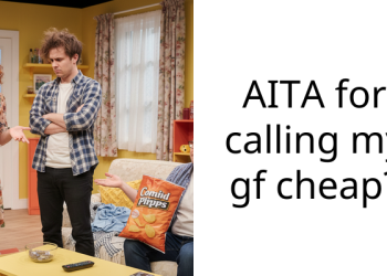 AITA for calling my gf cheap?