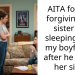 AITA for not forgiving my sister for sleeping with my boyfriend after he made her sick?