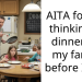 AITA for not thinking of dinner for my family before I left?