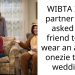 WIBTA If my partner and I asked our friend to not wear an animal onezie to our wedding?