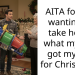 AITA for not wanting to take home what my MIL got my son for Christmas?