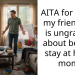 AITA for telling my friend she is ungrateful about being a stay at home mom?