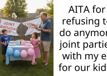 AITA for refusing to do anymore joint parties with my ex for our kids?