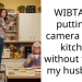 WIBTA for putting a camera in the kitchen without telling my husband?