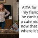 AITA for telling my fiance that he can’t call me a cute nickname now that I know where it’s from?
