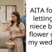 AITA for not letting my niece be the flower girl at my wedding?