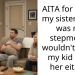 AITA for telling my sister if she was my stepmom I wouldn’t name my kid after her either?