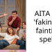 AITA For ‘faking’ a fainting spell?